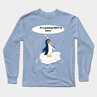 Penguin its getting Hot in here! Long Sleeve T-Shirt